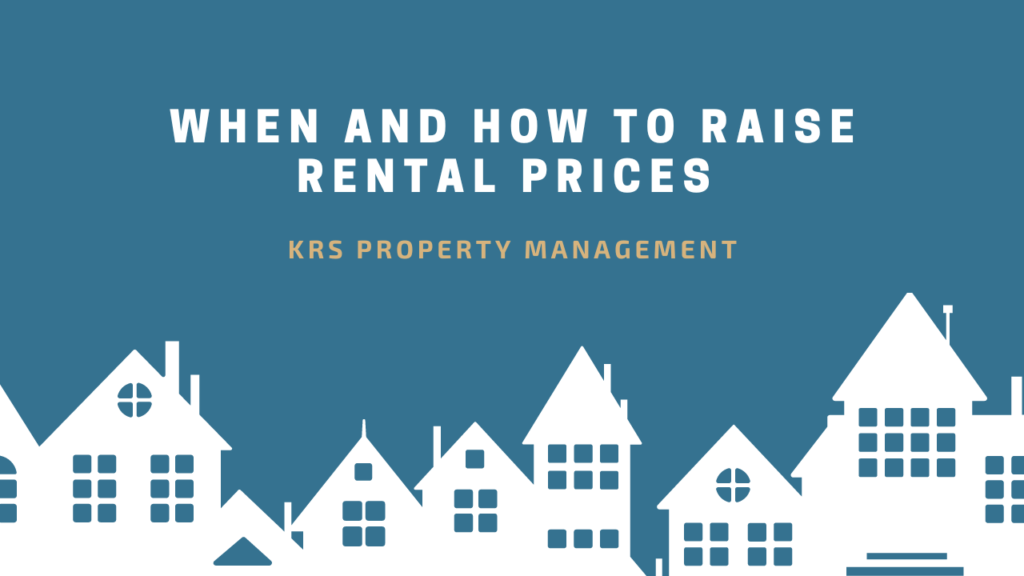 Raising Rental Prices When